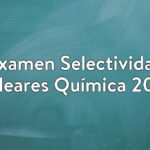 Examen Selectividad Baleares Química 2016