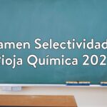 Examen Selectividad La Rioja Química 2020