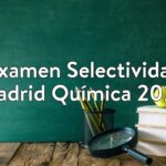 Examen Selectividad Madrid Química 2020